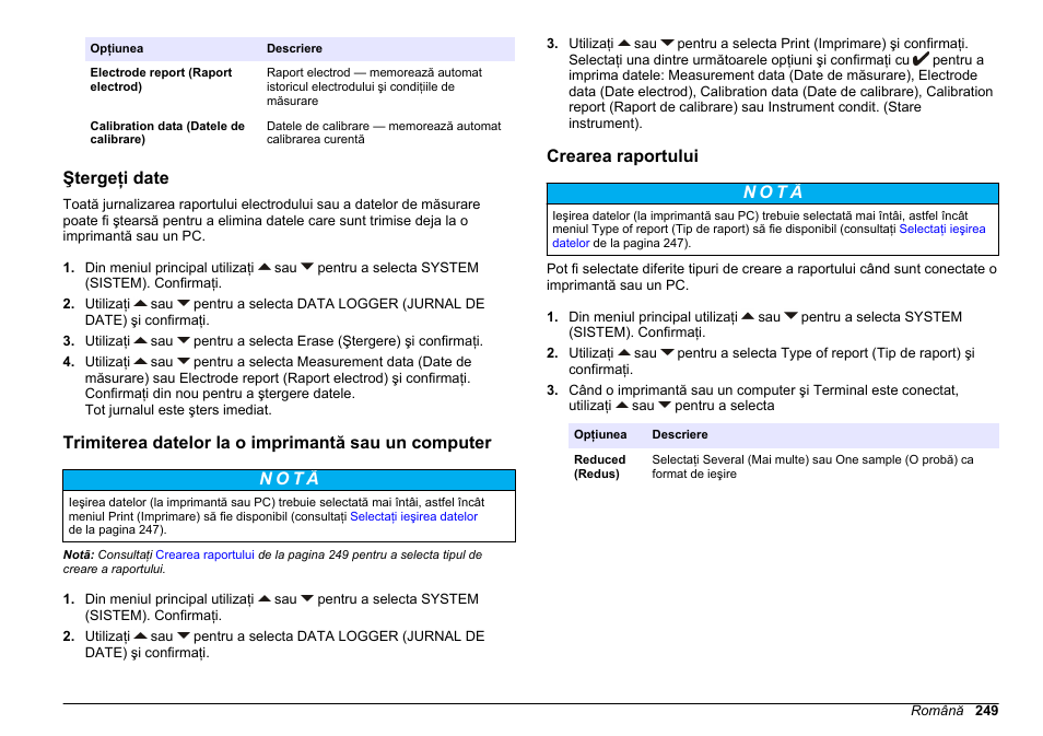 Ştergeţi date, Trimiterea datelor la o imprimantă sau un computer, Crearea raportului | Hach-Lange SENSION+ pH31 User Manual | Page 249 / 394