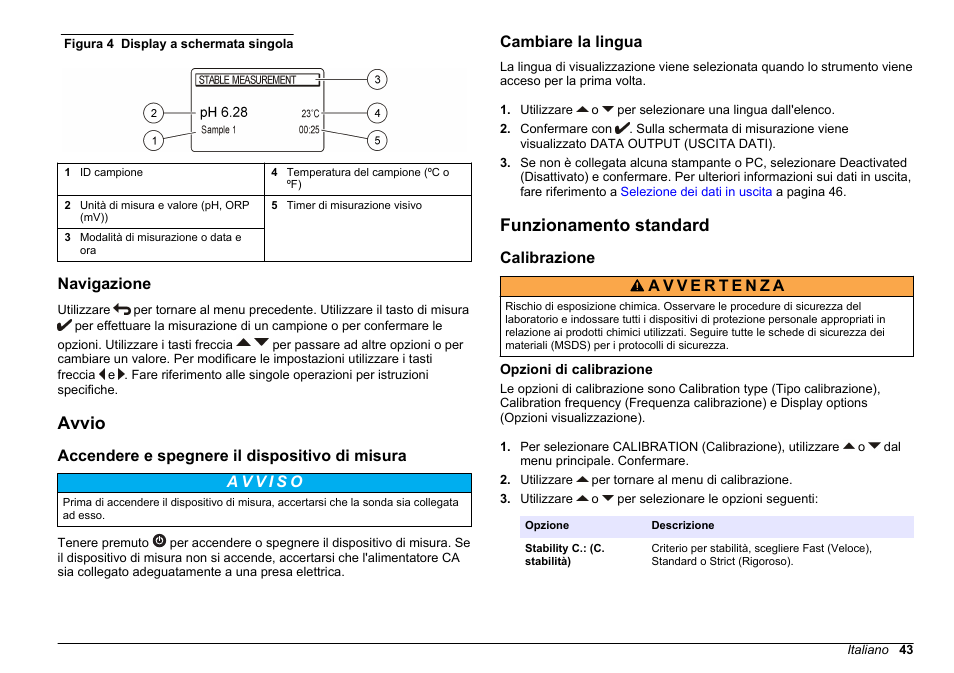 Navigazione, Avvio, Accendere e spegnere il dispositivo di misura | Cambiare la lingua, Funzionamento standard, Calibrazione, Opzioni di calibrazione | Hach-Lange SENSION+ pH31 User Manual | Page 43 / 394