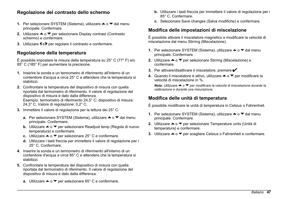 Regolazione del contrasto dello schermo, Regolazione della temperatura, Modifica delle impostazioni di miscelazione | Modifica delle unità di temperatura, Modifica delle impostazioni, Di miscelazione | Hach-Lange SENSION+ pH31 User Manual | Page 47 / 394