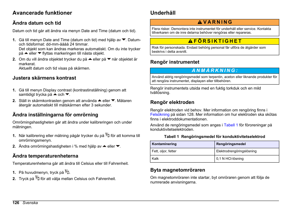 Avancerade funktioner, Ändra datum och tid, Justera skärmens kontrast | Ändra inställningarna för omrörning, Ändra temperaturenheterna, Underhåll, Rengör instrumentet, Rengör elektroden, Byta magnetomröraren | Hach-Lange SENSION+ EC7 User Manual | Page 126 / 268