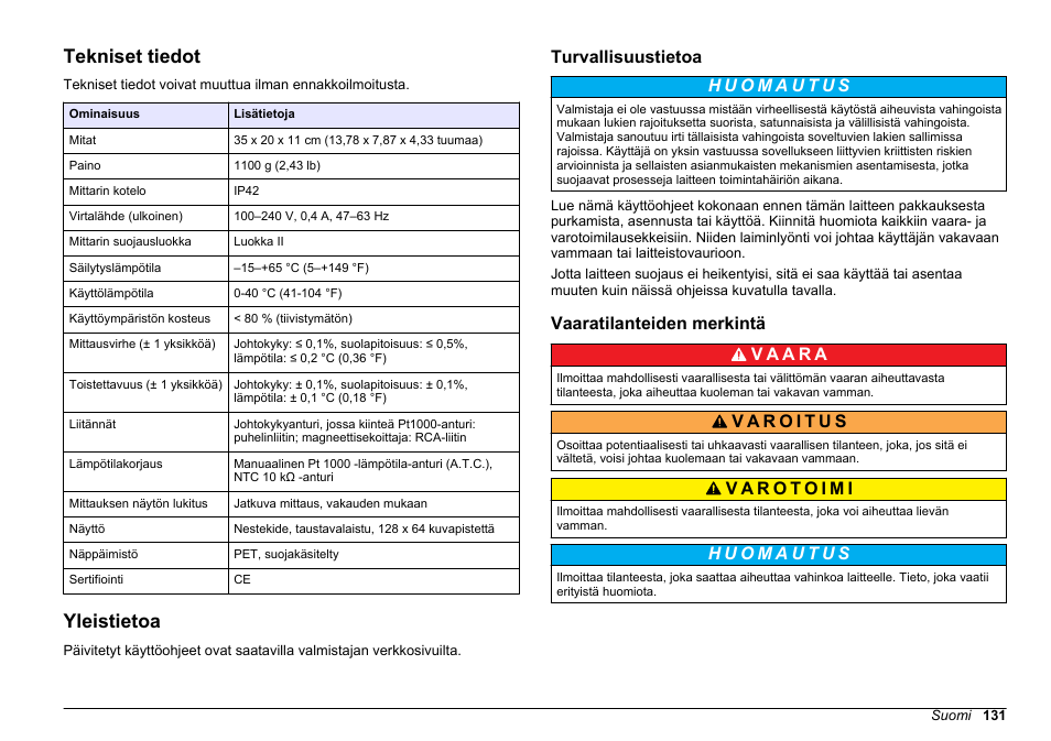 Käyttäjän käsikirja, Tekniset tiedot, Yleistietoa | Turvallisuustietoa, Vaaratilanteiden merkintä, Suomi | Hach-Lange SENSION+ EC7 User Manual | Page 131 / 268