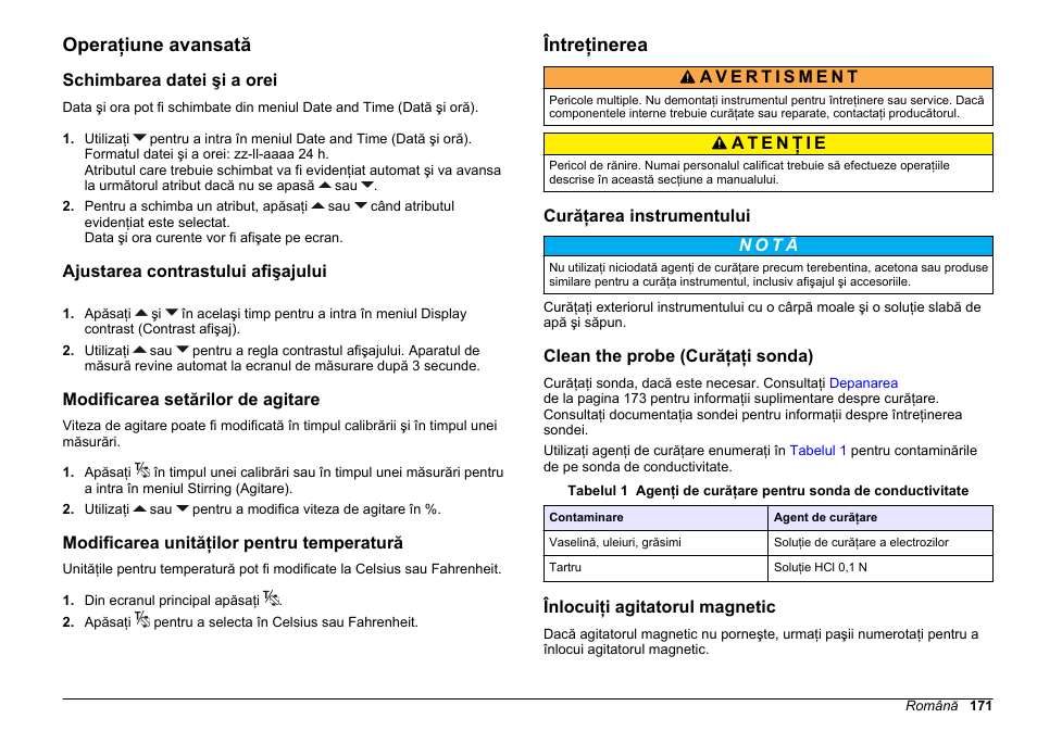 Operaţiune avansată, Schimbarea datei şi a orei, Ajustarea contrastului afişajului | Modificarea setărilor de agitare, Modificarea unităţilor pentru temperatură, Întreţinerea, Curăţarea instrumentului, Clean the probe (curăţaţi sonda), Înlocuiţi agitatorul magnetic | Hach-Lange SENSION+ EC7 User Manual | Page 171 / 268