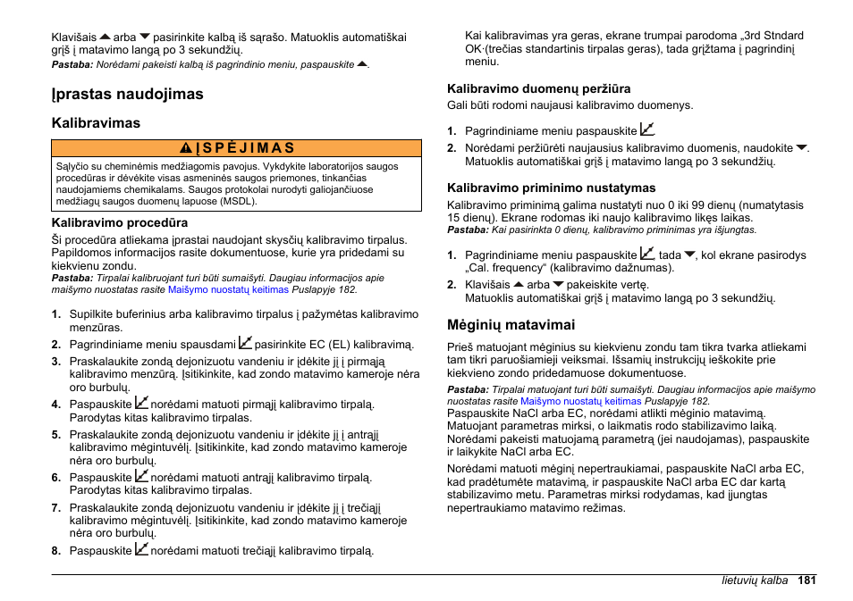 Įprastas naudojimas, Kalibravimas, Kalibravimo procedūra | Kalibravimo duomenų peržiūra, Kalibravimo priminimo nustatymas, Mėginių matavimai | Hach-Lange SENSION+ EC7 User Manual | Page 181 / 268