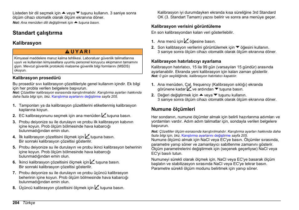 Standart çalıştırma, Kalibrasyon, Kalibrasyon prosedürü | Kalibrasyon verisini görüntüleme, Kalibrasyon hatırlatıcıyı ayarlama, Numune ölçümleri | Hach-Lange SENSION+ EC7 User Manual | Page 204 / 268