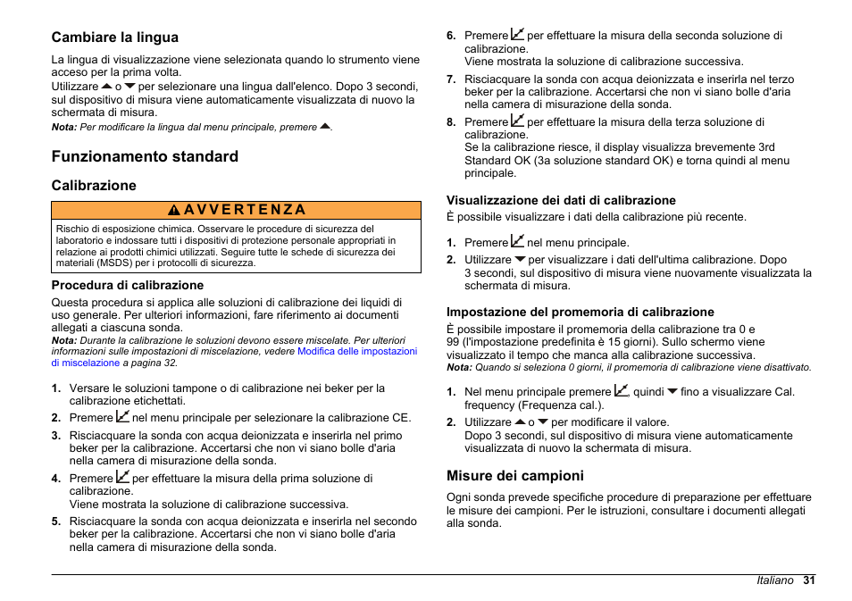 Cambiare la lingua, Funzionamento standard, Calibrazione | Procedura di calibrazione, Visualizzazione dei dati di calibrazione, Impostazione del promemoria di calibrazione, Misure dei campioni | Hach-Lange SENSION+ EC7 User Manual | Page 31 / 268
