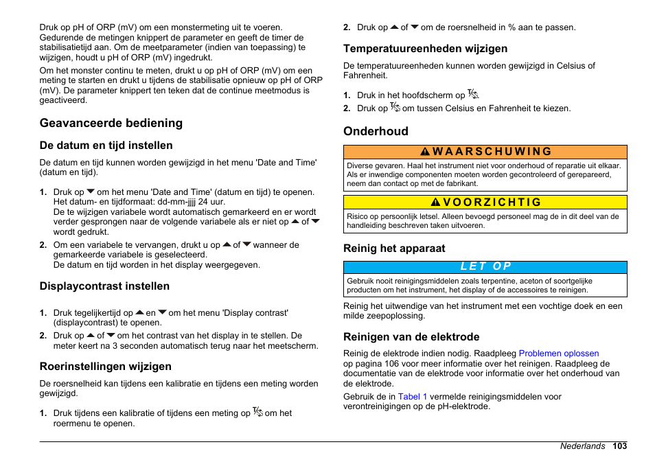 Geavanceerde bediening, De datum en tijd instellen, Displaycontrast instellen | Roerinstellingen wijzigen, Temperatuureenheden wijzigen, Onderhoud, Reinig het apparaat, Reinigen van de elektrode | Hach-Lange SENSION+ pH3 User Manual | Page 103 / 278