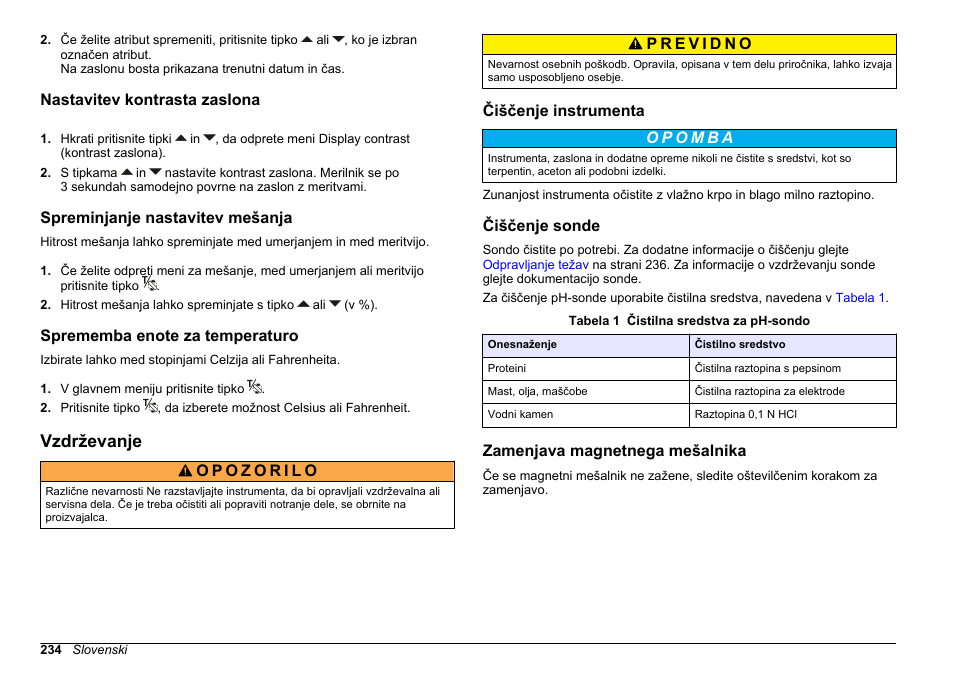 Nastavitev kontrasta zaslona, Spreminjanje nastavitev mešanja, Sprememba enote za temperaturo | Vzdrževanje, Čiščenje instrumenta, Čiščenje sonde, Zamenjava magnetnega mešalnika, Nastavitvah za mešanje glejte, Na strani 234 | Hach-Lange SENSION+ pH3 User Manual | Page 234 / 278