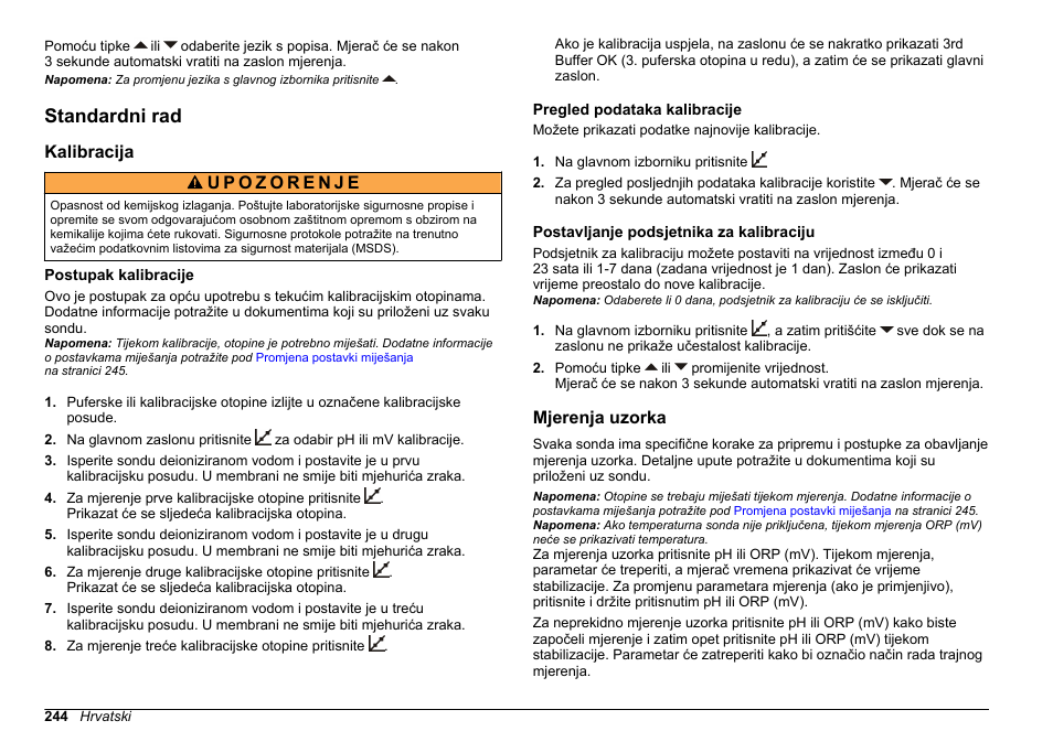 Standardni rad, Kalibracija, Postupak kalibracije | Pregled podataka kalibracije, Postavljanje podsjetnika za kalibraciju, Mjerenja uzorka | Hach-Lange SENSION+ pH3 User Manual | Page 244 / 278