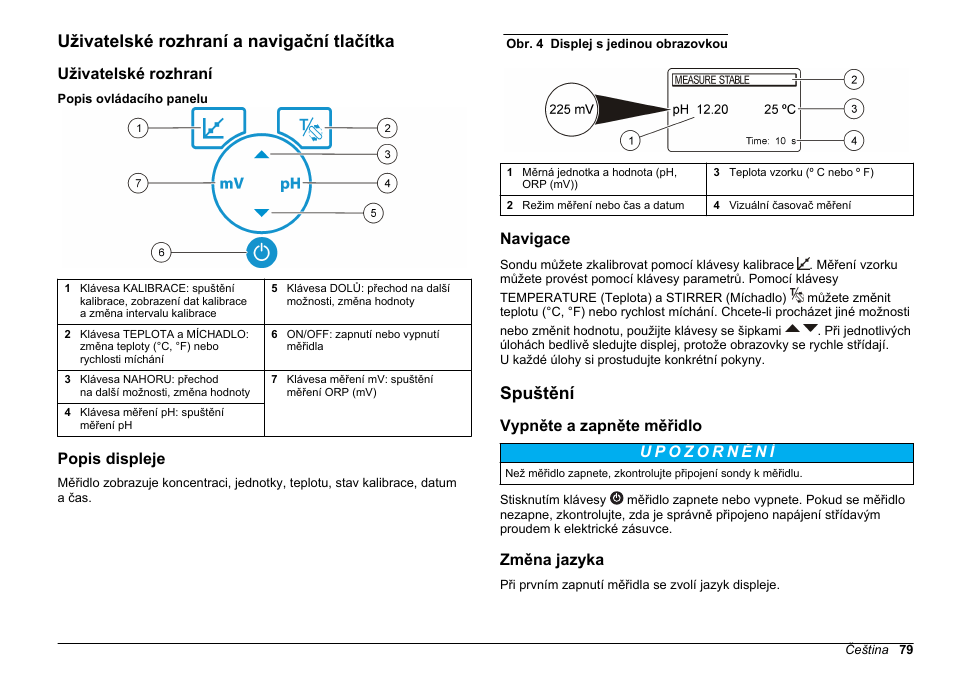 Uživatelské rozhraní a navigační tlačítka, Uživatelské rozhraní, Popis displeje | Navigace, Spuštění, Vypněte a zapněte měřidlo, Změna jazyka | Hach-Lange SENSION+ pH3 User Manual | Page 79 / 278