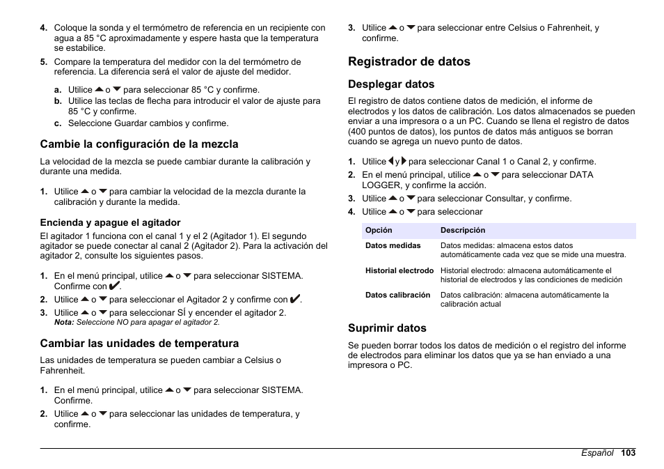 Cambie la configuración de la mezcla, Encienda y apague el agitador, Cambiar las unidades de temperatura | Registrador de datos, Desplegar datos, Suprimir datos, Cambie la configuración de la, Mezcla | Hach-Lange SENSION+ MM378 User Manual | Page 103 / 520