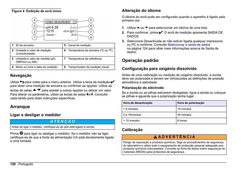 Navegação, Arranque, Ligar e desligar o medidor | Alteração do idioma, Operação padrão, Configuração para oxigénio dissolvido, Polarização do eléctrodo, Calibração | Hach-Lange SENSION+ MM378 User Manual | Page 120 / 520
