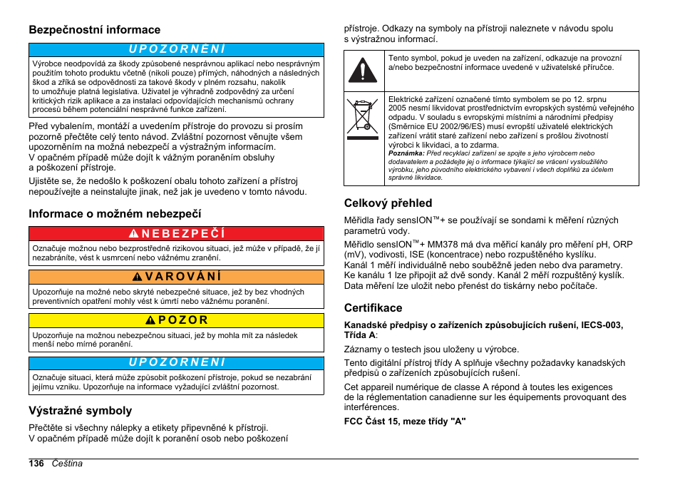 Bezpečnostní informace, Informace o možném nebezpečí, Výstražné symboly | Celkový přehled, Certifikace | Hach-Lange SENSION+ MM378 User Manual | Page 136 / 520