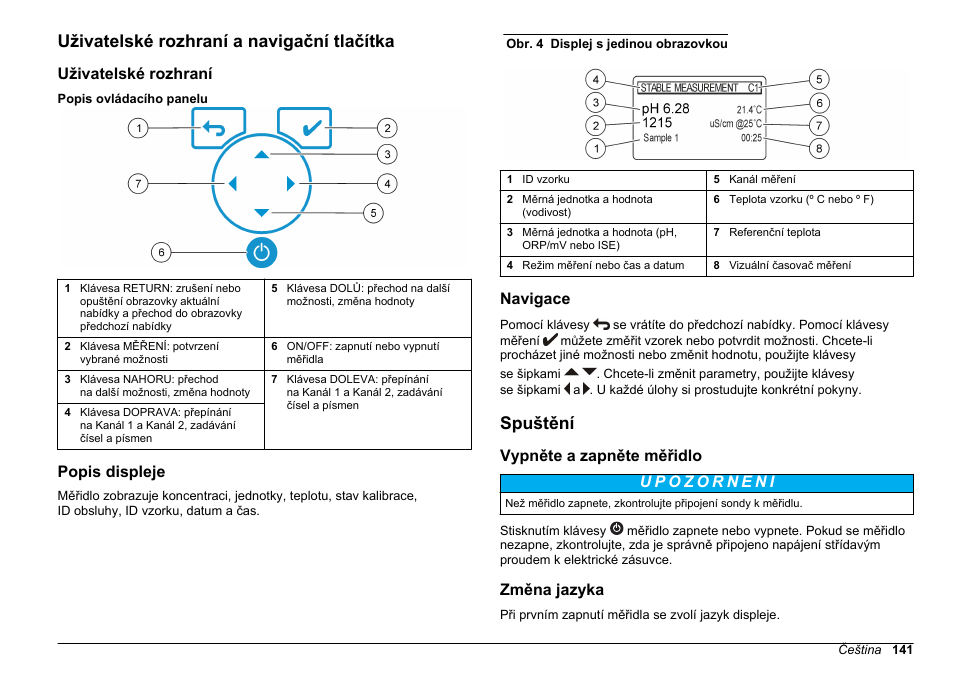 Uživatelské rozhraní a navigační tlačítka, Uživatelské rozhraní, Popis displeje | Navigace, Spuštění, Vypněte a zapněte měřidlo, Změna jazyka | Hach-Lange SENSION+ MM378 User Manual | Page 141 / 520