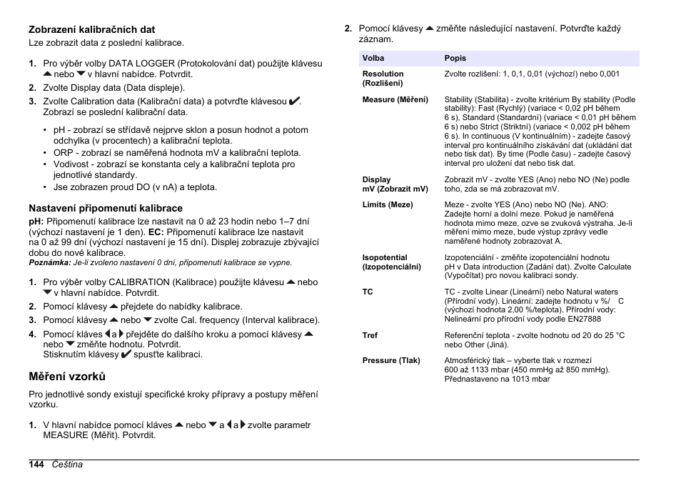 Zobrazení kalibračních dat, Nastavení připomenutí kalibrace, Měření vzorků | Nastavení připomenutí, Kalibrace | Hach-Lange SENSION+ MM378 User Manual | Page 144 / 520