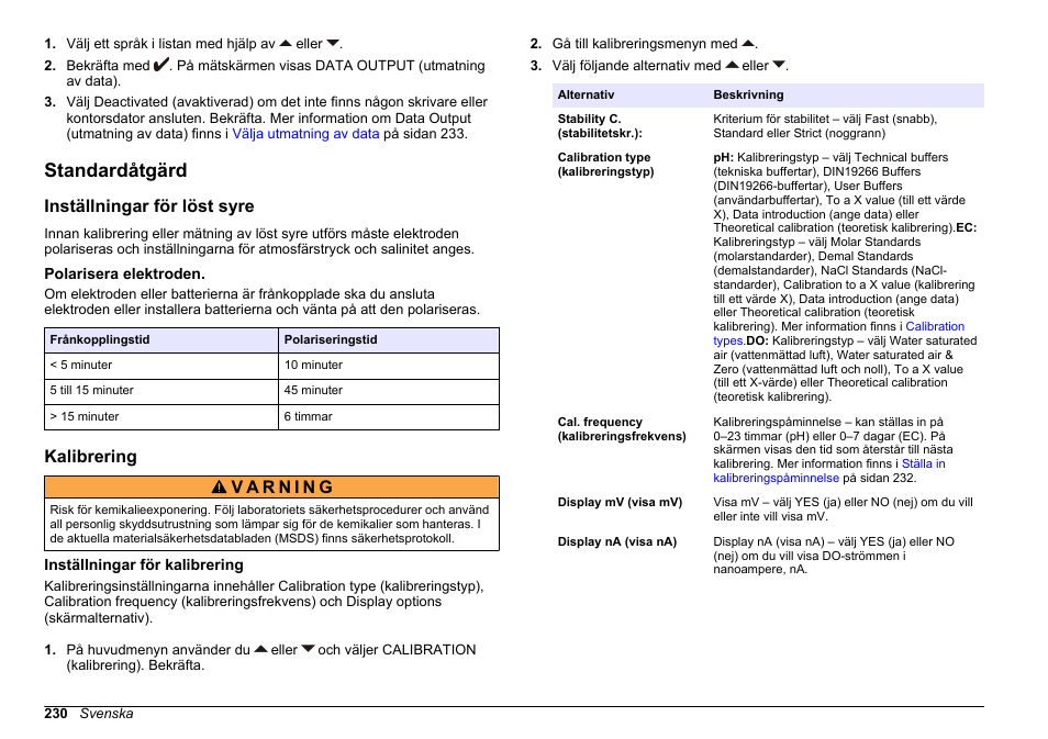 Standardåtgärd, Inställningar för löst syre, Polarisera elektroden | Kalibrering, Inställningar för kalibrering | Hach-Lange SENSION+ MM378 User Manual | Page 230 / 520