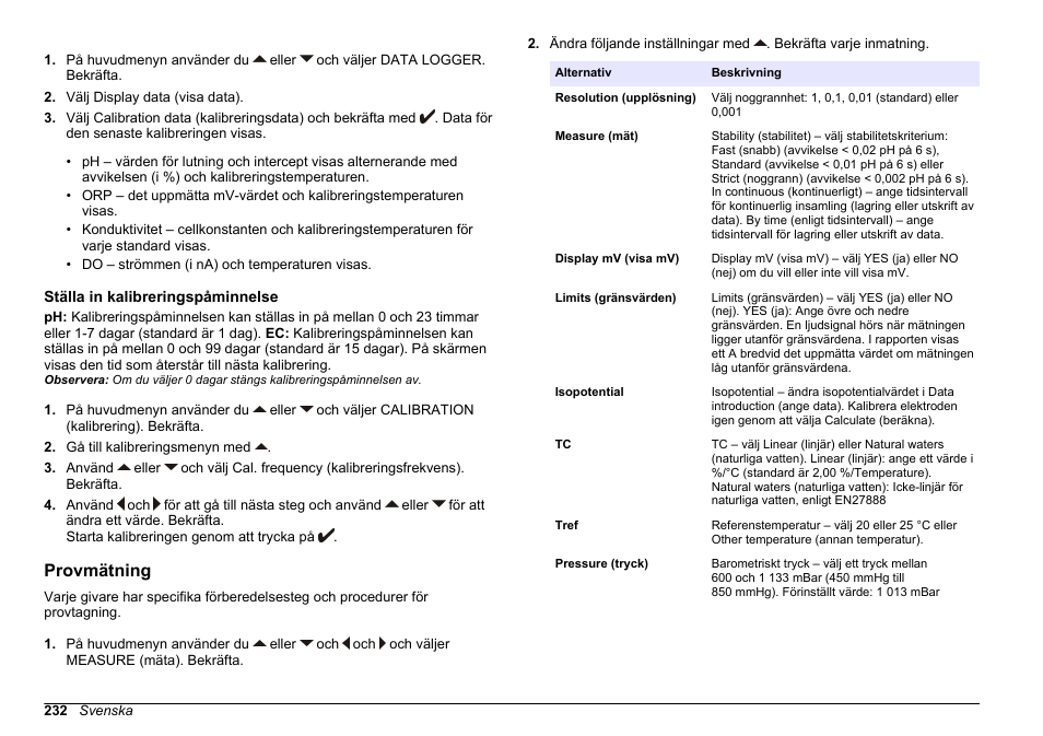 Ställa in kalibreringspåminnelse, Provmätning, Kalibrering. mer information finns i | Ställa in, Kalibreringspåminnelse, På sidan | Hach-Lange SENSION+ MM378 User Manual | Page 232 / 520