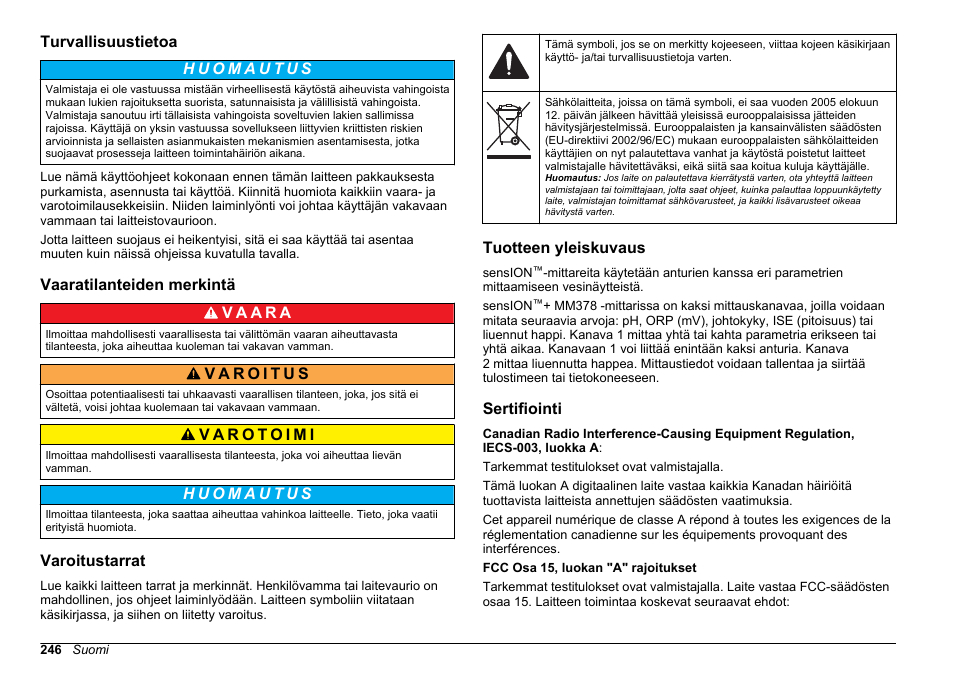 Turvallisuustietoa, Vaaratilanteiden merkintä, Varoitustarrat | Tuotteen yleiskuvaus, Sertifiointi | Hach-Lange SENSION+ MM378 User Manual | Page 246 / 520