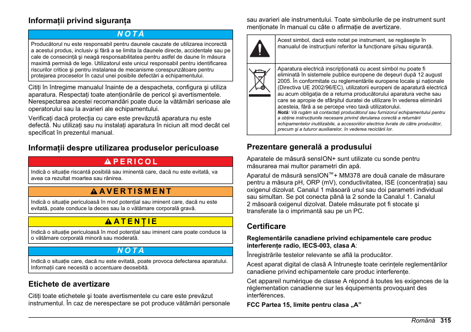 Informaţii privind siguranţa, Etichete de avertizare, Prezentare generală a produsului | Certificare | Hach-Lange SENSION+ MM378 User Manual | Page 315 / 520