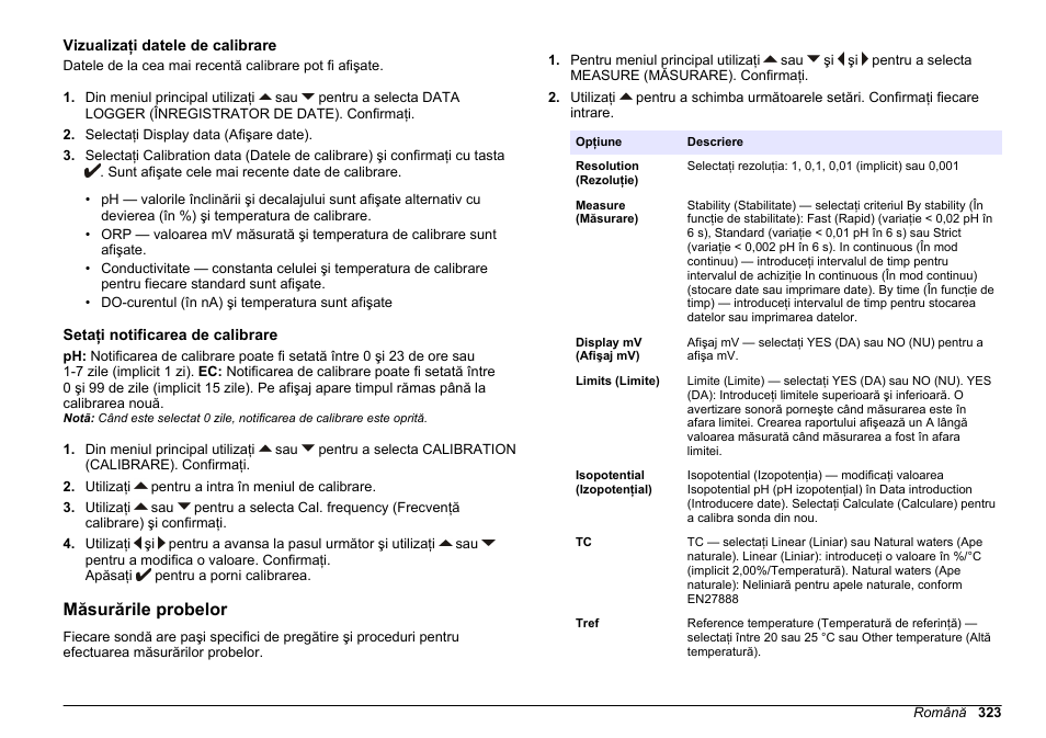 Vizualizaţi datele de calibrare, Setaţi notificarea de calibrare, Măsurările probelor | Consultaţi | Hach-Lange SENSION+ MM378 User Manual | Page 323 / 520
