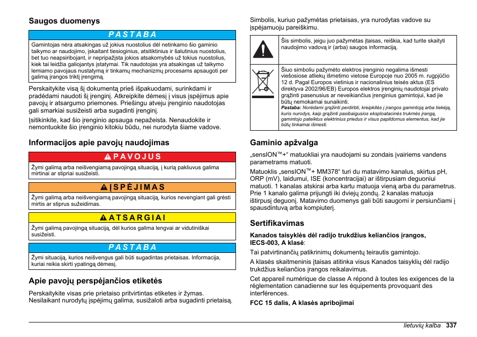 Saugos duomenys, Informacijos apie pavojų naudojimas, Apie pavojų perspėjančios etiketės | Gaminio apžvalga, Sertifikavimas | Hach-Lange SENSION+ MM378 User Manual | Page 337 / 520