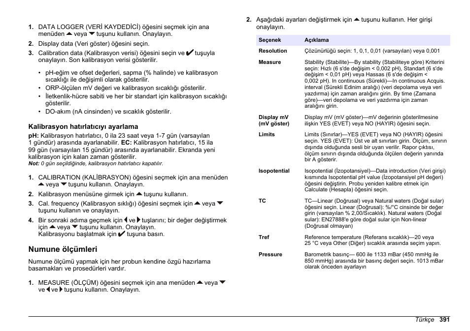 Kalibrasyon hatırlatıcıyı ayarlama, Numune ölçümleri, Daha fazla bilgi için | Hach-Lange SENSION+ MM378 User Manual | Page 391 / 520