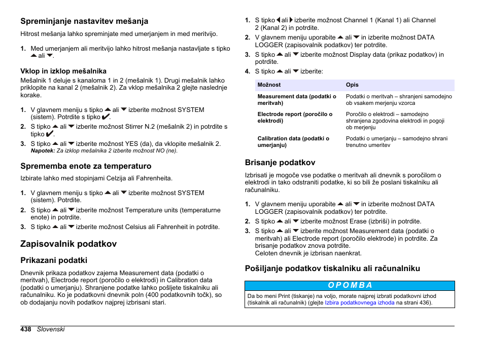 Spreminjanje nastavitev mešanja, Vklop in izklop mešalnika, Sprememba enote za temperaturo | Zapisovalnik podatkov, Prikazani podatki, Brisanje podatkov, Pošiljanje podatkov tiskalniku ali računalniku, Nastavitvah za mešanje glejte | Hach-Lange SENSION+ MM378 User Manual | Page 438 / 520