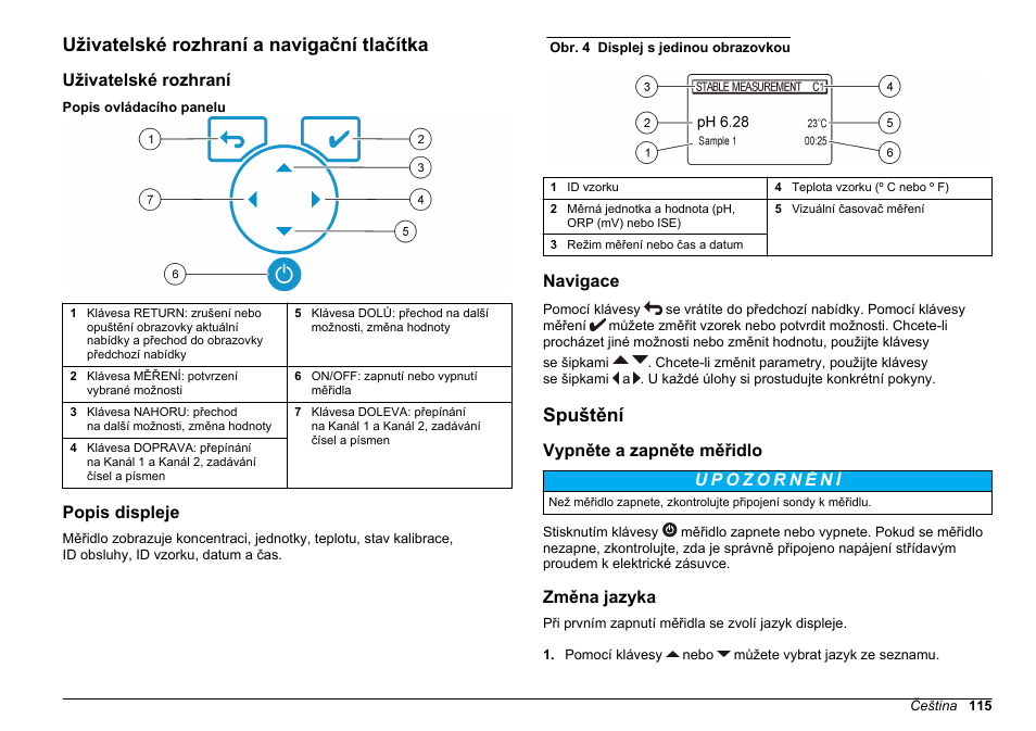 Uživatelské rozhraní a navigační tlačítka, Uživatelské rozhraní, Popis displeje | Navigace, Spuštění, Vypněte a zapněte měřidlo, Změna jazyka | Hach-Lange SENSION+ MM340 User Manual | Page 115 / 418