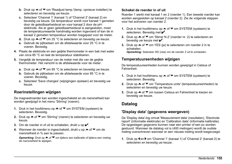 Roerinstellingen wijzigen, Schakel de roerder in of uit, Temperatuureenheden wijzigen | Datalog, Display data' (gegevens weergeven) | Hach-Lange SENSION+ MM340 User Manual | Page 155 / 418
