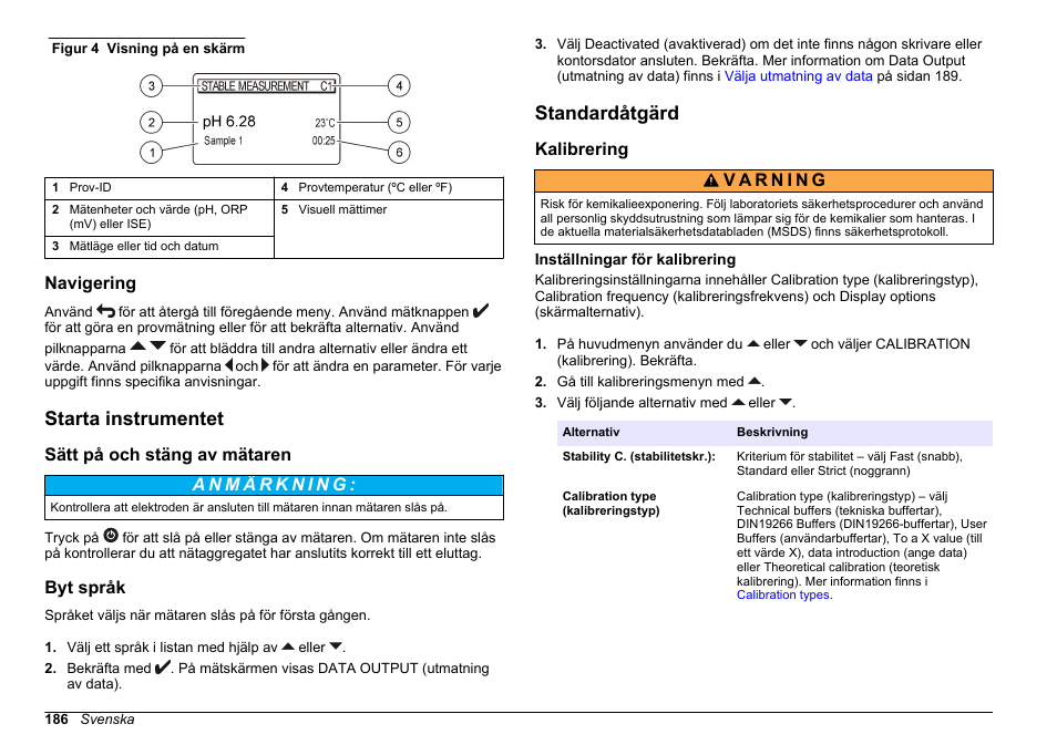 Navigering, Starta instrumentet, Sätt på och stäng av mätaren | Byt språk, Standardåtgärd, Kalibrering, Inställningar för kalibrering | Hach-Lange SENSION+ MM340 User Manual | Page 186 / 418