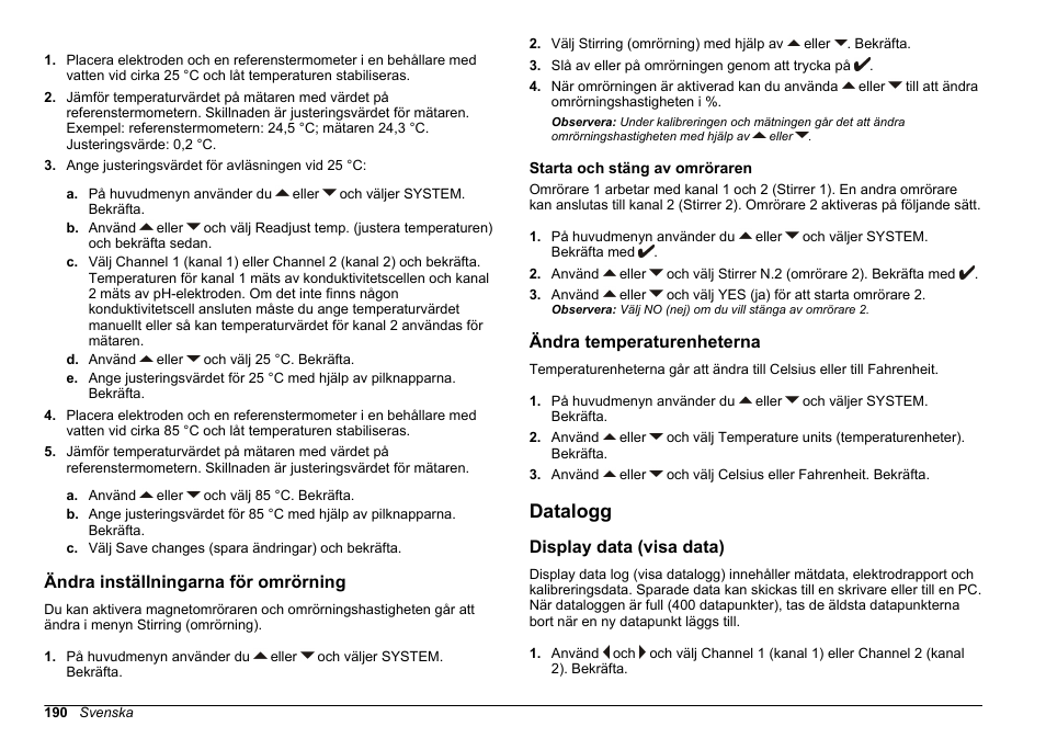 Ändra inställningarna för omrörning, Starta och stäng av omröraren, Ändra temperaturenheterna | Datalogg, Display data (visa data) | Hach-Lange SENSION+ MM340 User Manual | Page 190 / 418