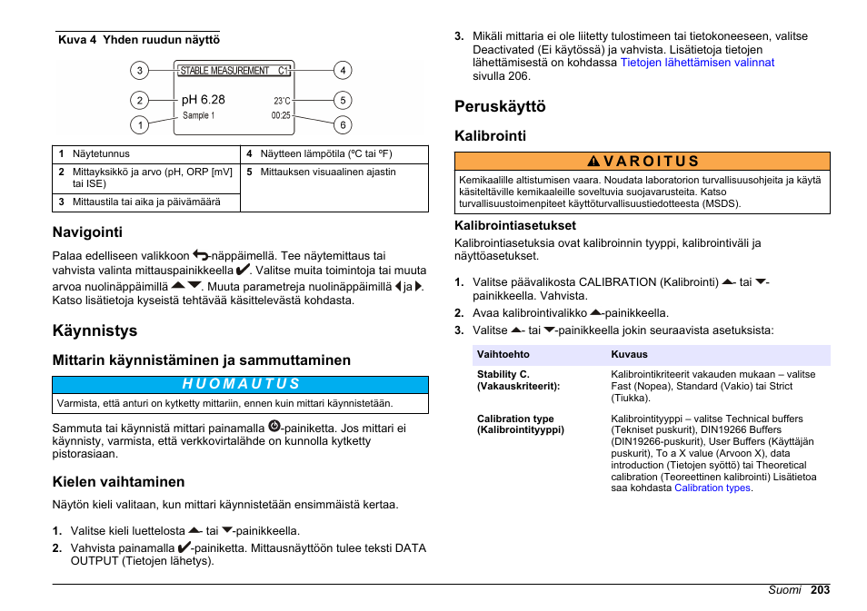 Navigointi, Käynnistys, Mittarin käynnistäminen ja sammuttaminen | Kielen vaihtaminen, Peruskäyttö, Kalibrointi, Kalibrointiasetukset | Hach-Lange SENSION+ MM340 User Manual | Page 203 / 418