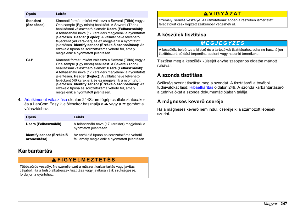 Karbantartás, A készülék tisztítása, A szonda tisztítása | A mágneses keverő cseréje | Hach-Lange SENSION+ MM340 User Manual | Page 247 / 418