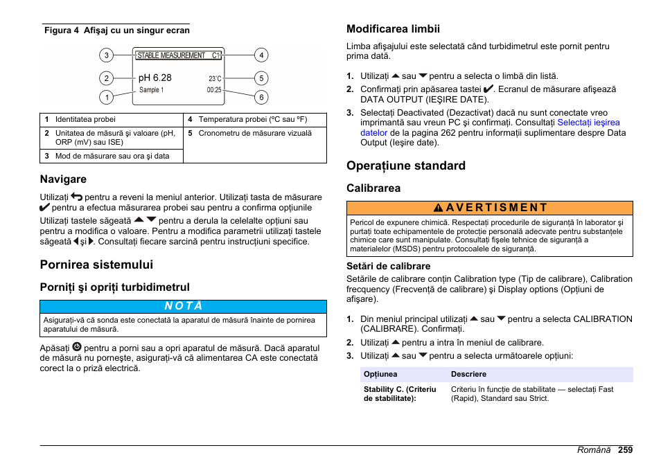 Navigare, Pornirea sistemului, Porniţi şi opriţi turbidimetrul | Modificarea limbii, Operaţiune standard, Calibrarea, Setări de calibrare | Hach-Lange SENSION+ MM340 User Manual | Page 259 / 418