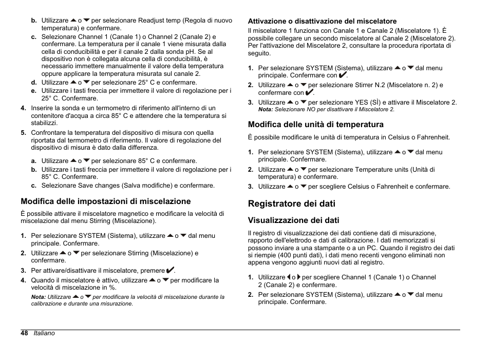 Modifica delle impostazioni di miscelazione, Attivazione o disattivazione del miscelatore, Modifica delle unità di temperatura | Registratore dei dati, Visualizzazione dei dati, Modifica delle impostazioni, Di miscelazione | Hach-Lange SENSION+ MM340 User Manual | Page 48 / 418