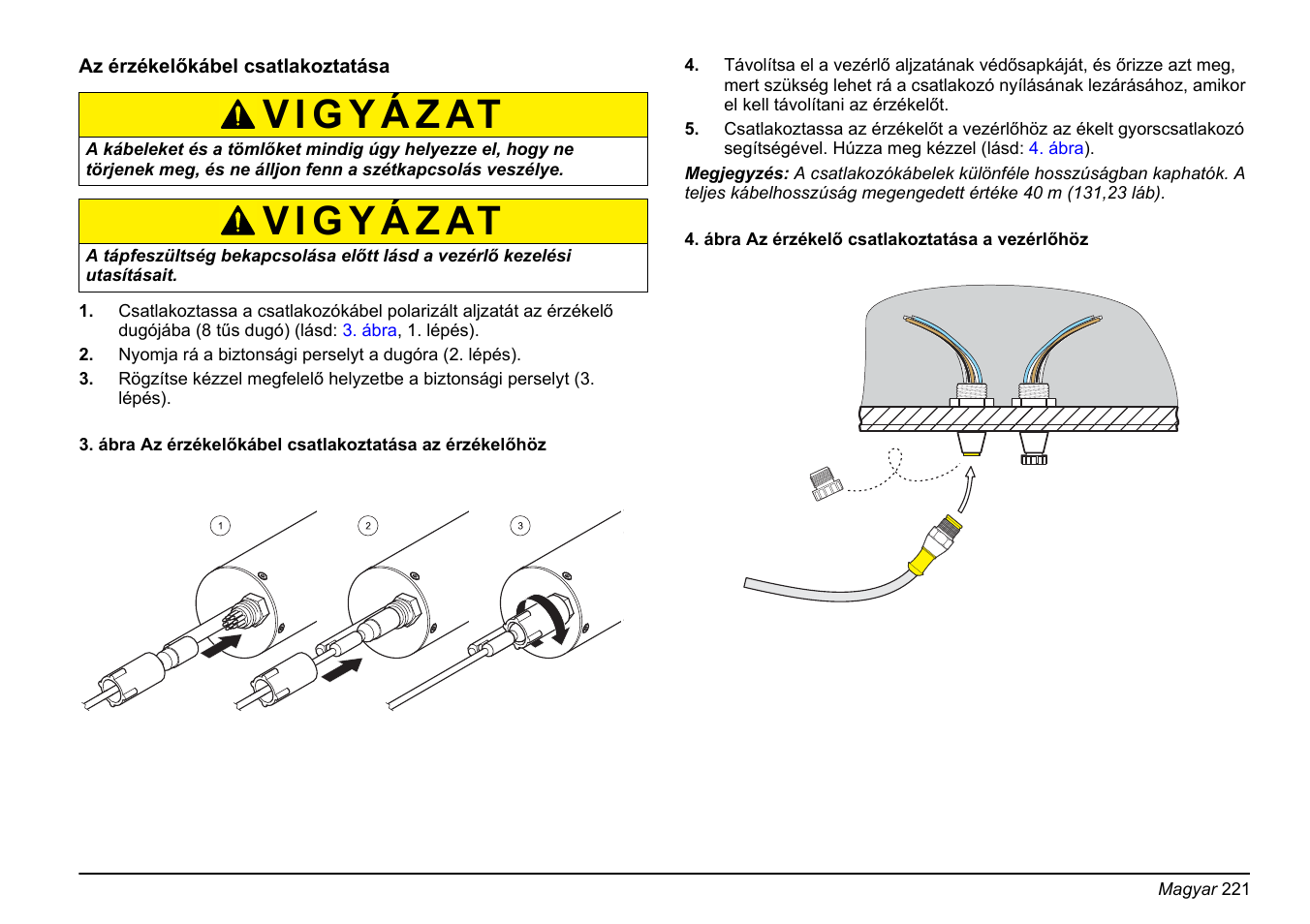 Az érzékelőkábel csatlakoztatása, 221. oldal | Hach-Lange FP 360 sc Basic User Manual User Manual | Page 221 / 359