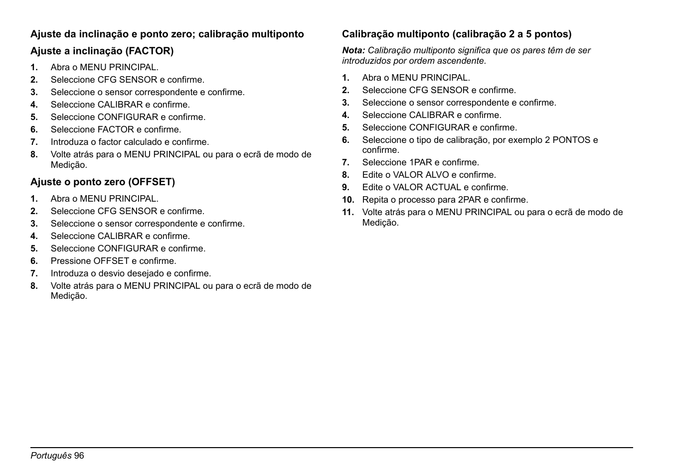 Ajuste o ponto zero, Ajuste a inclinação, Onsulte | Calibração multiponto (calibração 2 a 5, Calibração multiponto (calibração 2 a 5 pontos) na | Hach-Lange FP 360 sc Basic User Manual User Manual | Page 96 / 359