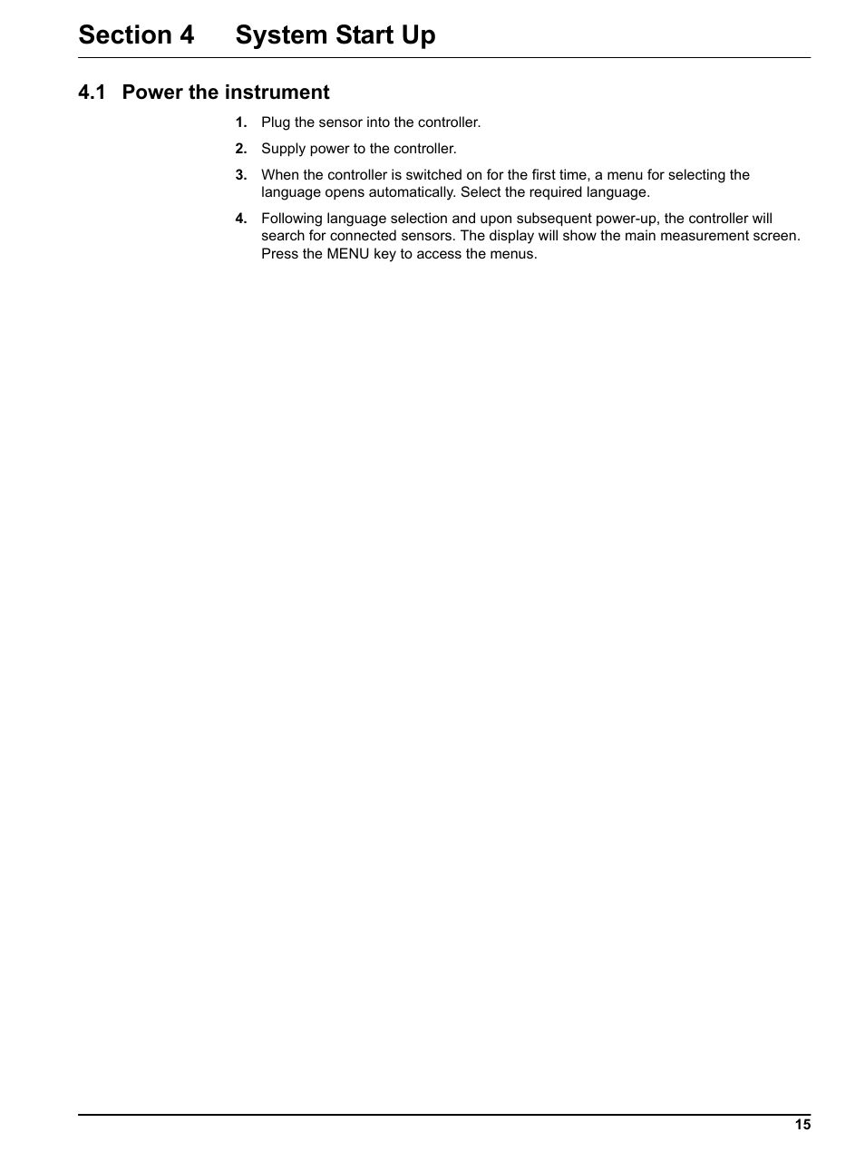 Section 4 system start up, 1 power the instrument | Hach-Lange NITRATAX sc User Manual | Page 17 / 42