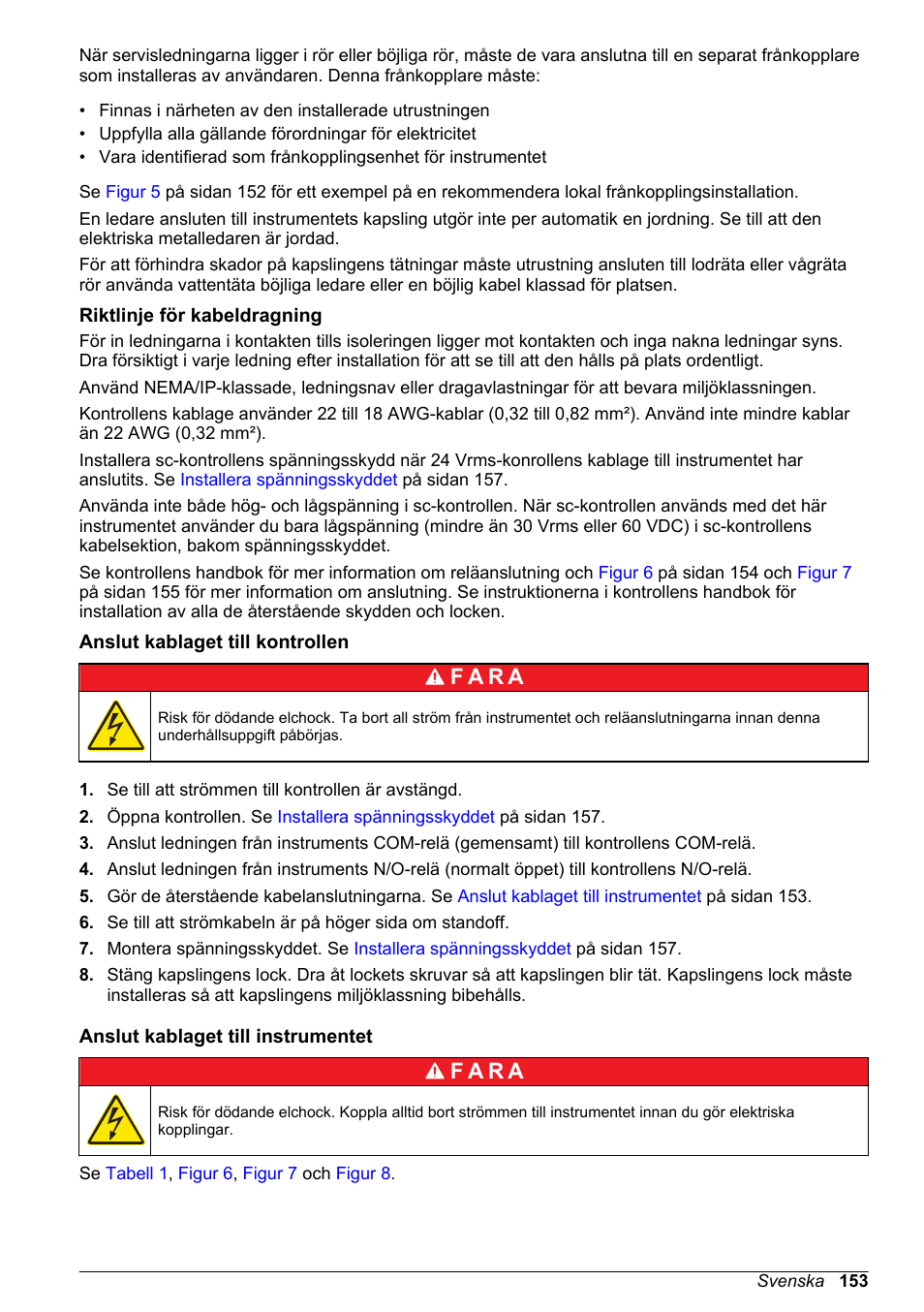 Riktlinje för kabeldragning, Anslut kablaget till kontrollen, Anslut kablaget till instrumentet | F a r a | Hach-Lange High Output Airblast System (HOAB) User Manual | Page 153 / 272