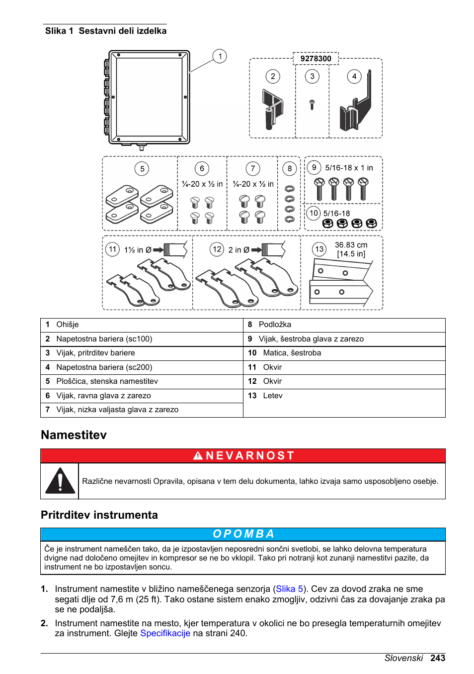 Namestitev, Pritrditev instrumenta, Na strani 243 | Hach-Lange High Output Airblast System (HOAB) User Manual | Page 243 / 272