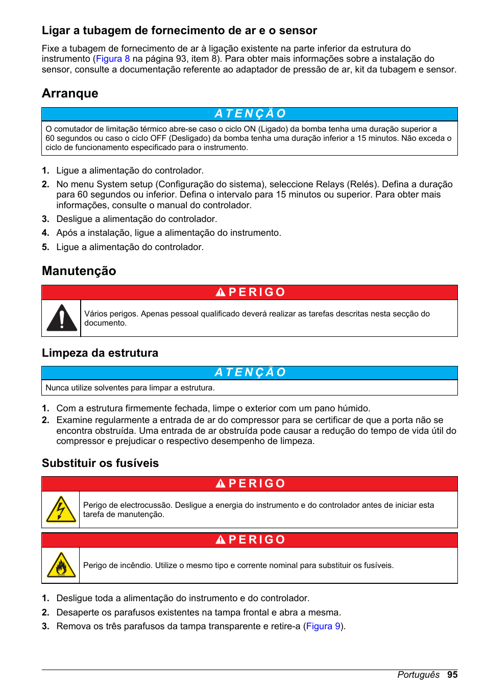Ligar a tubagem de fornecimento de ar e o sensor, Arranque, Manutenção | Limpeza da estrutura, Substituir os fusíveis | Hach-Lange High Output Airblast System (HOAB) User Manual | Page 95 / 272