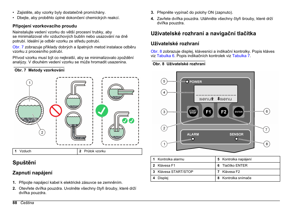 Připojení vzorkovacího proudu, Spuštění, Zapnutí napájení | Uživatelské rozhraní a navigační tlačítka, Uživatelské rozhraní | Hach-Lange WPC-22 User Manual | Page 88 / 98