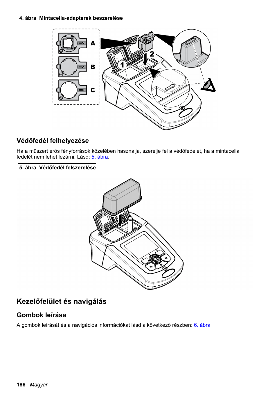 Védőfedél felhelyezése, Kezelőfelület és navigálás, Gombok leírása | Ábra | Hach-Lange DR1900 Basic User Manual User Manual | Page 186 / 318