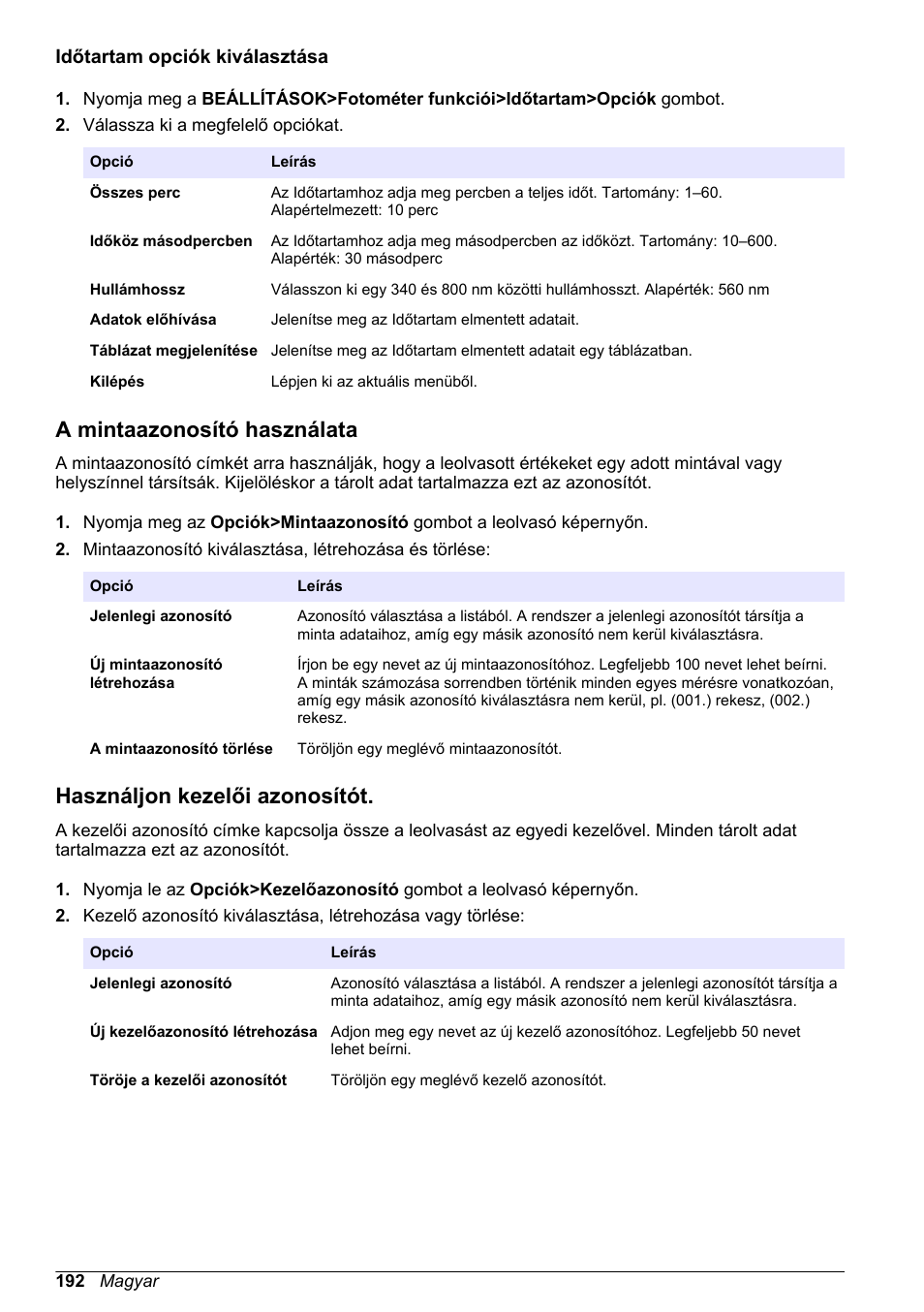 Időtartam opciók kiválasztása, A mintaazonosító használata, Használjon kezelői azonosítót | Hach-Lange DR1900 Basic User Manual User Manual | Page 192 / 318