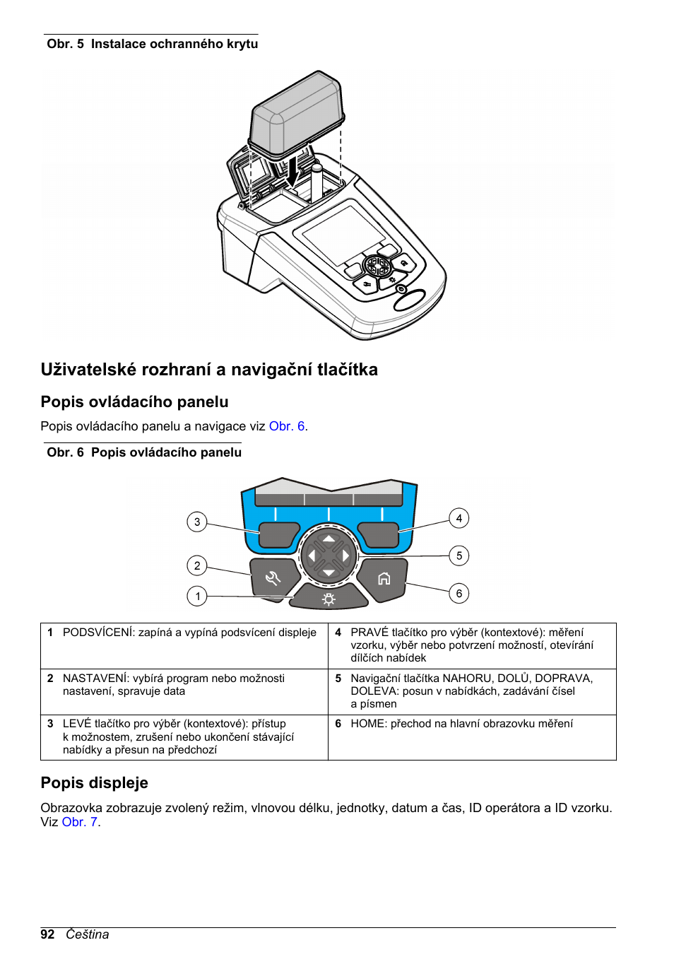 Uživatelské rozhraní a navigační tlačítka, Popis ovládacího panelu, Popis displeje | Ochranný kryt. viz, Obr. 5 | Hach-Lange DR1900 Basic User Manual User Manual | Page 92 / 318
