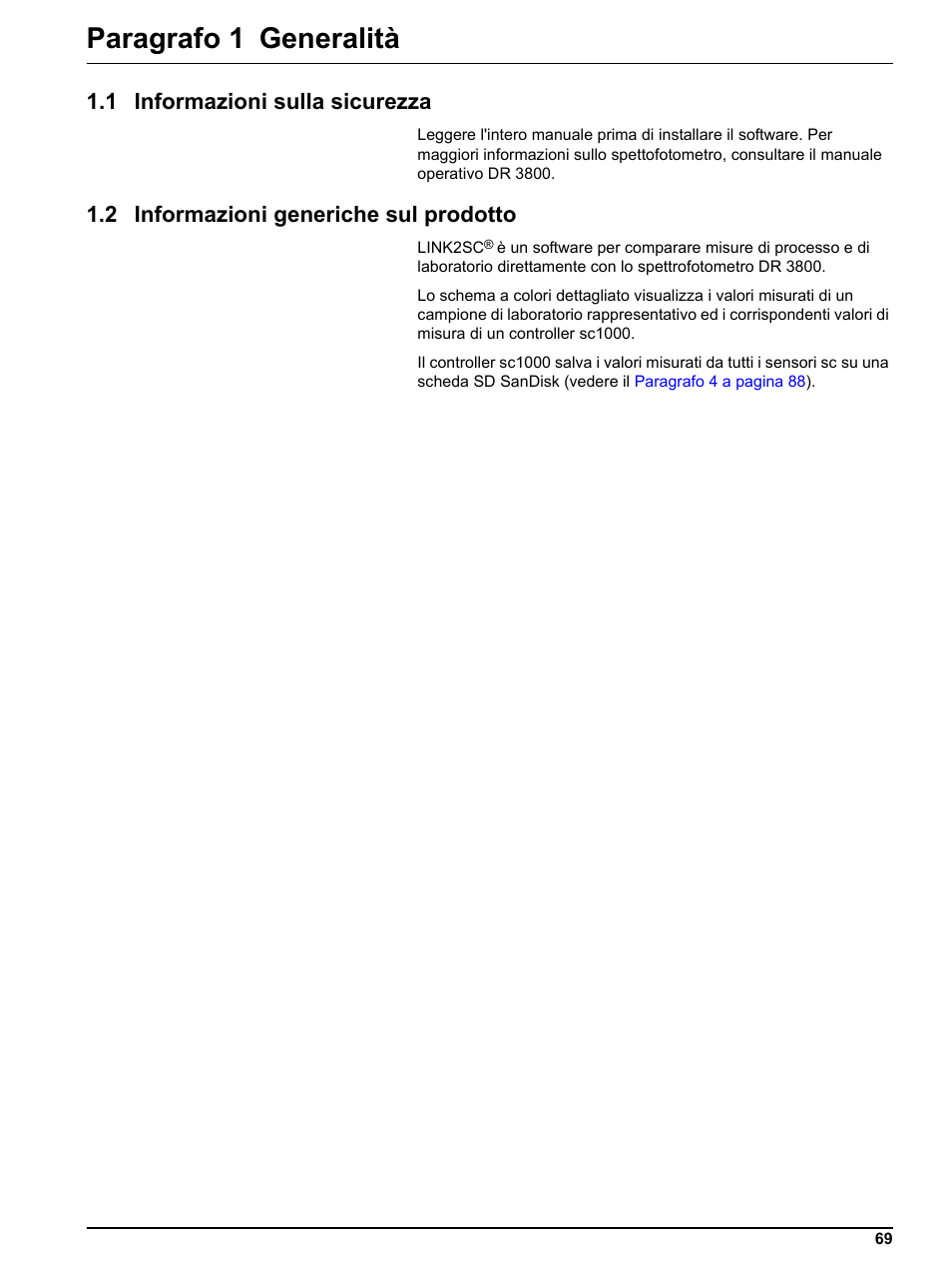 Paragrafo 1 generalità, 1 informazioni sulla sicurezza, 2 informazioni generiche sul prodotto | Indice | Hach-Lange DR 3800 Additional Software LINK2SC User Manual | Page 81 / 148