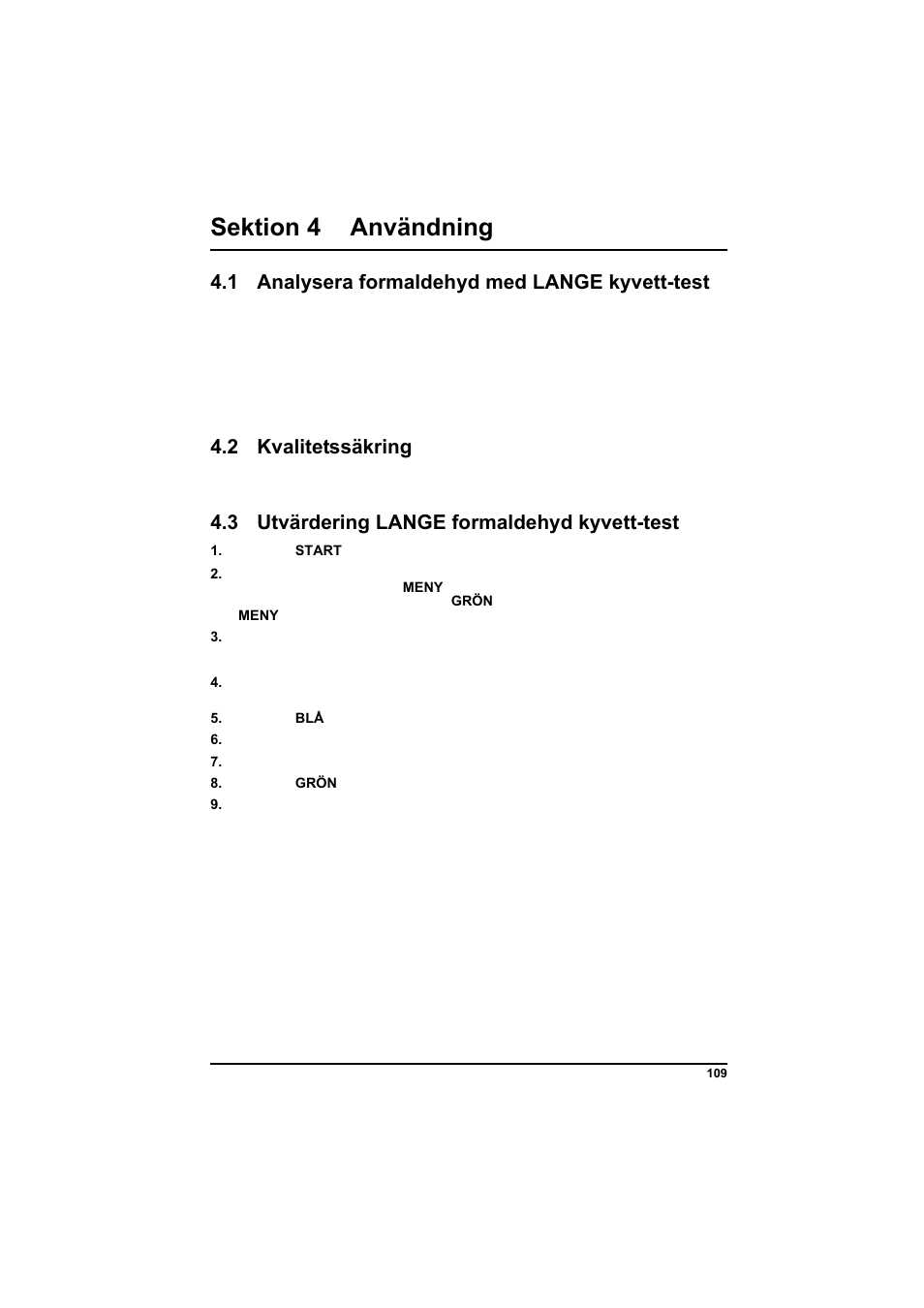 Sektion 4 användning, 1 analysera formaldehyd med lange kyvett-test, 2 kvalitetssäkring | 3 utvärdering lange formaldehyd kyvett-test | Hach-Lange POCKET Colorimeter II Application Instruction User Manual | Page 109 / 118