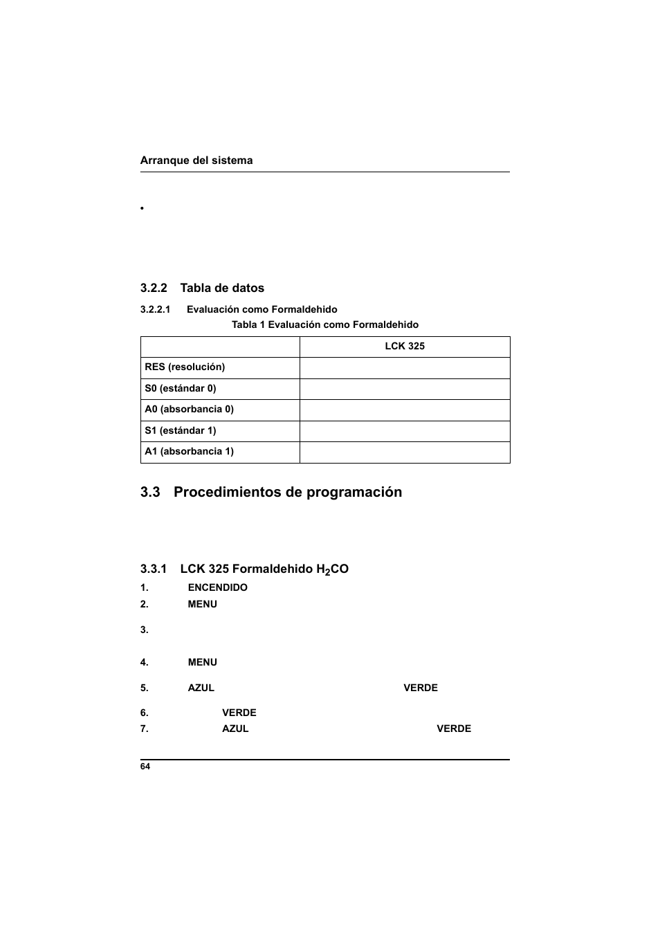 2 tabla de datos, 1 evaluación como formaldehido, Tabla 1 evaluación como formaldehido | 3 procedimientos de programación, 1 lck 325 formaldehido h2co | Hach-Lange POCKET Colorimeter II Application Instruction User Manual | Page 64 / 118