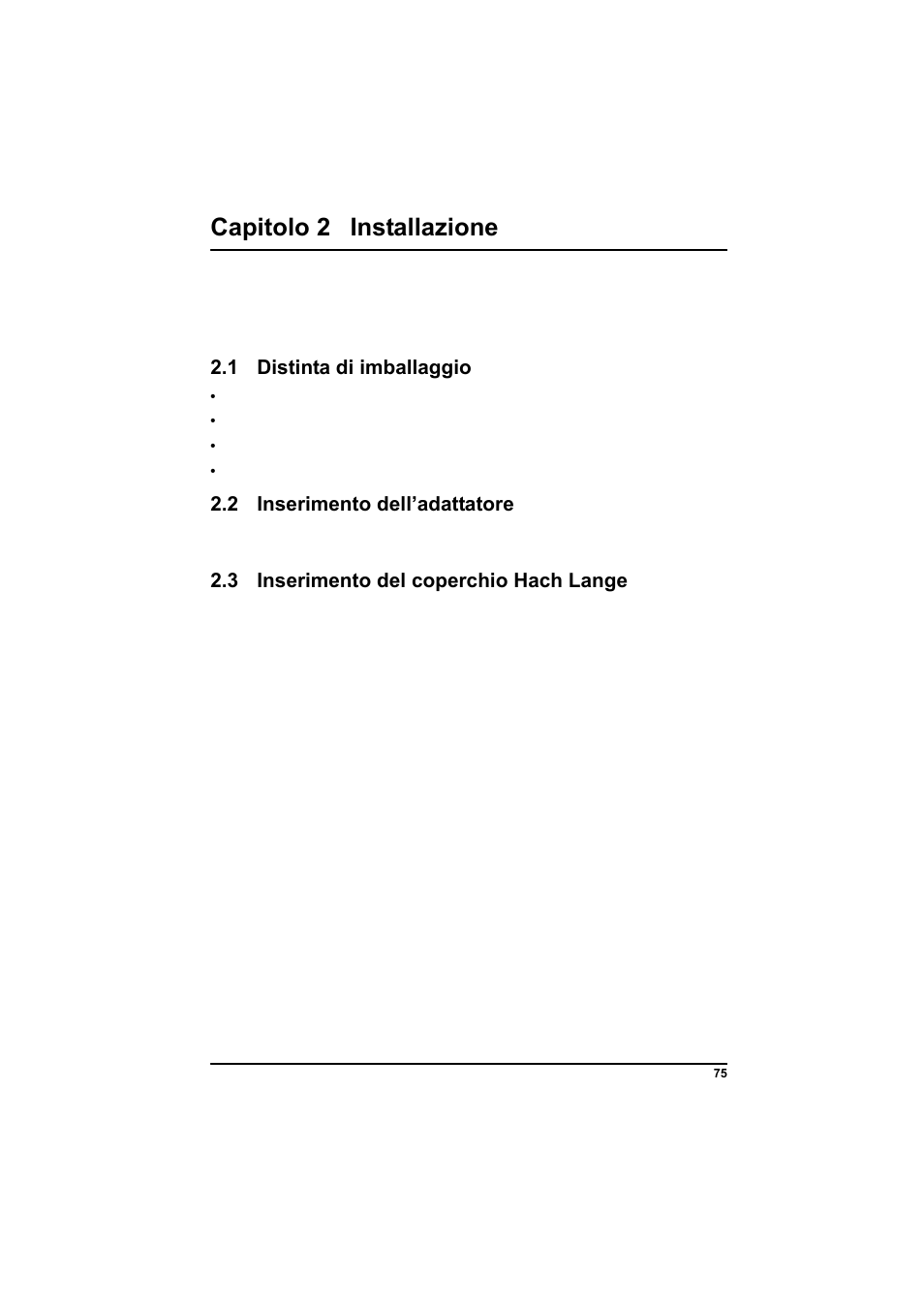 Capitolo 2 installazione, 1 distinta di imballaggio, 2 inserimento dell’adattatore | 3 inserimento del coperchio hach lange | Hach-Lange POCKET Colorimeter II Application Instruction User Manual | Page 75 / 118