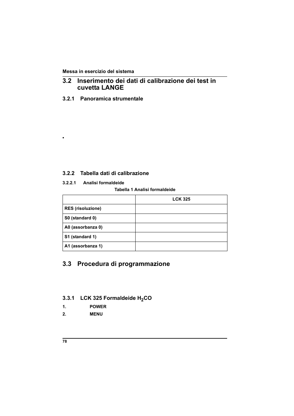 1 panoramica strumentale, 2 tabella dati di calibrazione, 1 analisi formaldeide | Tabella 1 analisi formaldeide, 3 procedura di programmazione, 1 lck 325 formaldeide h2co | Hach-Lange POCKET Colorimeter II Application Instruction User Manual | Page 78 / 118
