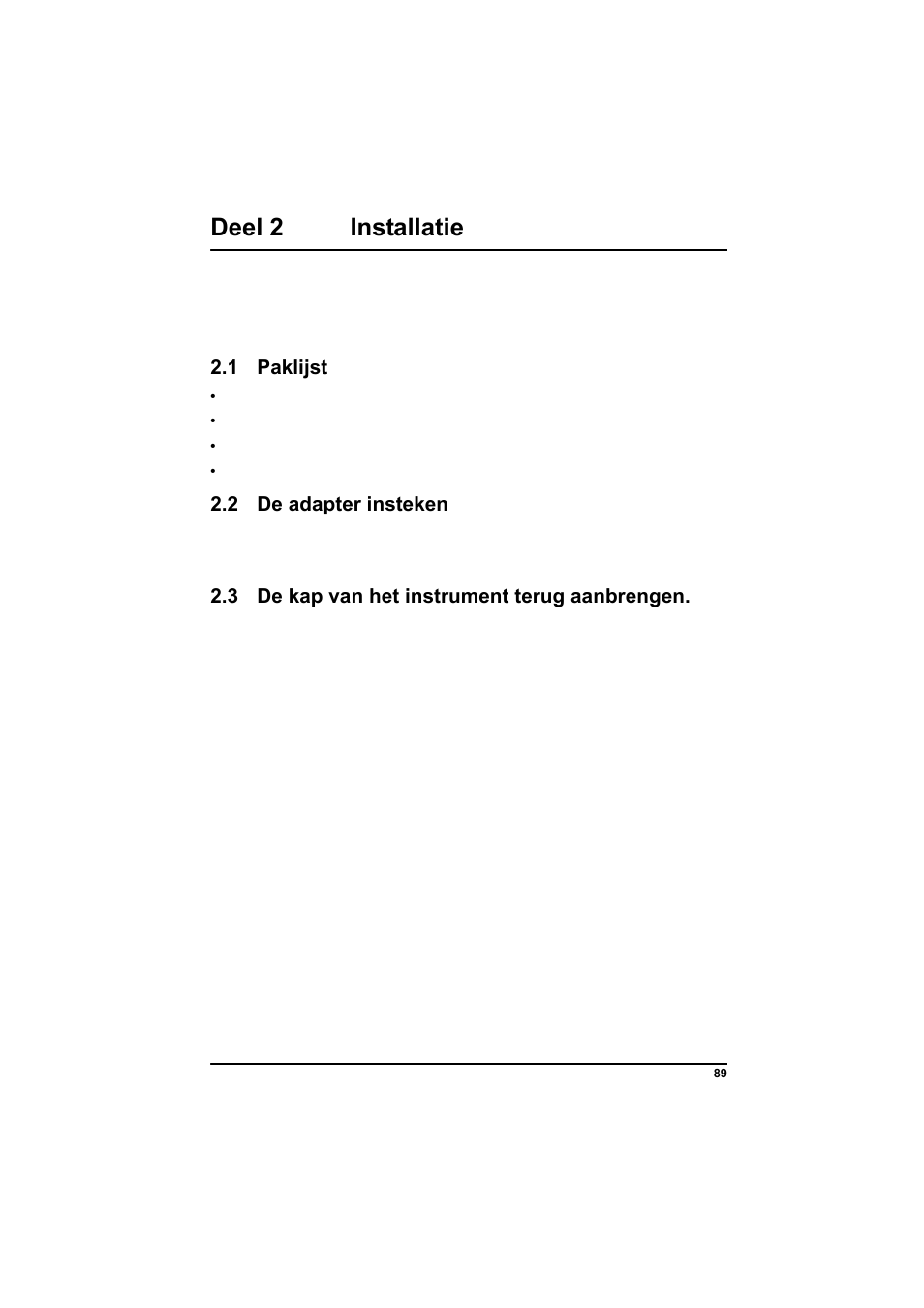 Deel 2 installatie, 1 paklijst, 2 de adapter insteken | 3 de kap van het instrument terug aanbrengen | Hach-Lange POCKET Colorimeter II Application Instruction User Manual | Page 89 / 118